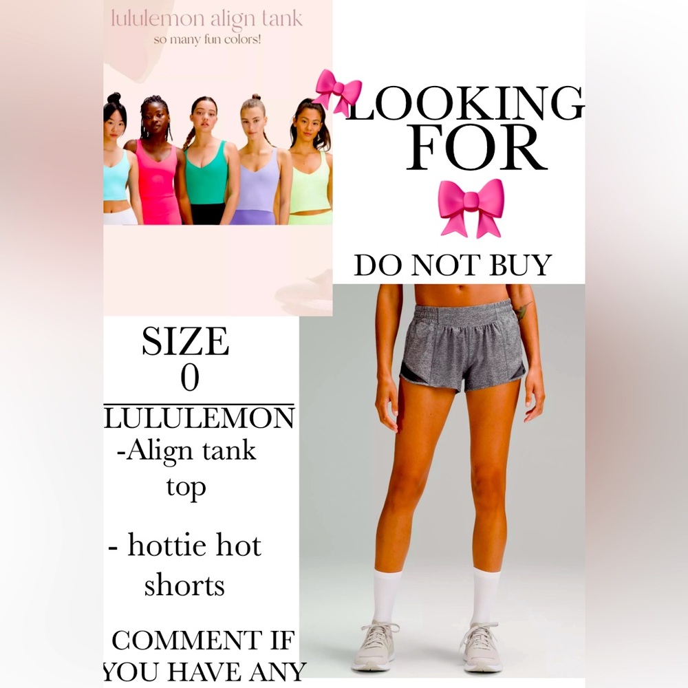 Size 0 lululemon align tank top or hottie hot shorts DO NOT BUY